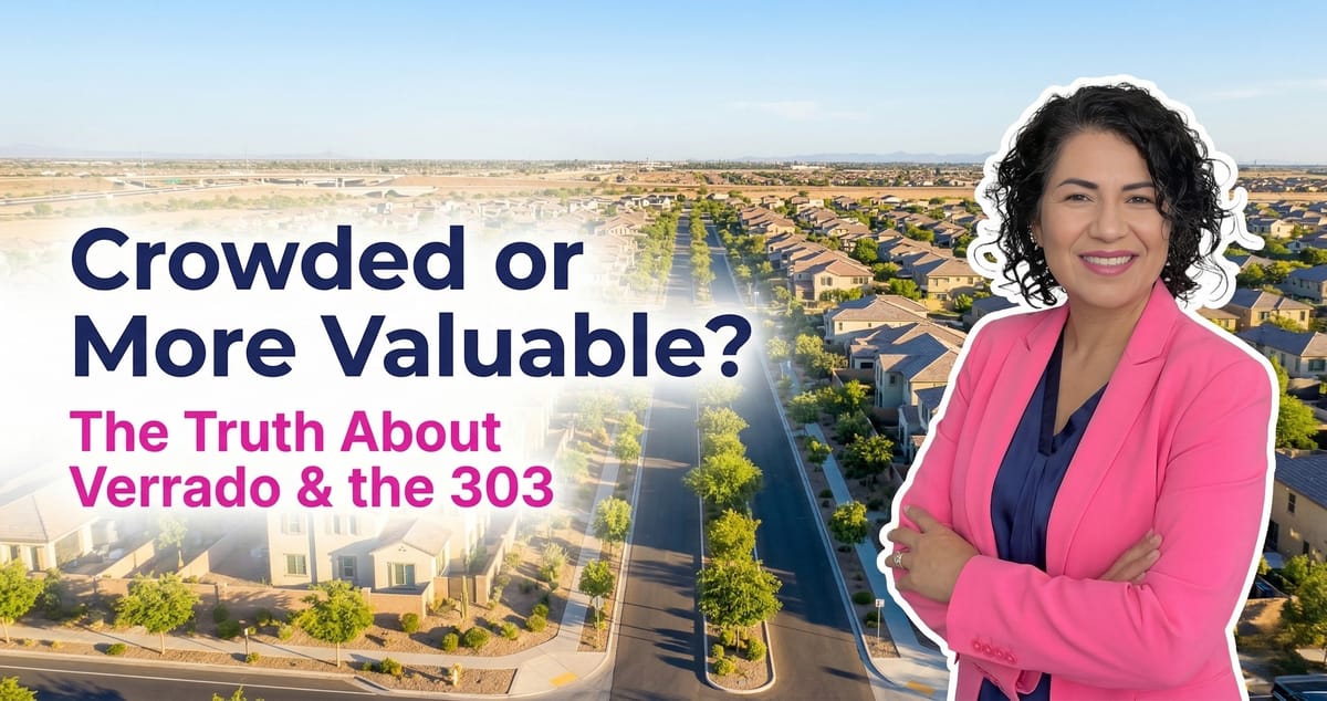 Is the 303 Expansion Making Verrado Too Crowded or More Valuable?