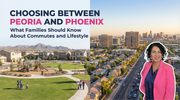 Peoria vs Phoenix: Deciding the Best Fit for Your Family's Commute, Amenities, and Lifestyle
