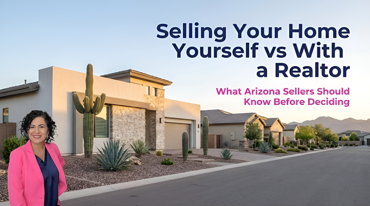 Do I Really Need a Realtor to Sell My House in Arizona, or Can I Do It Myself?