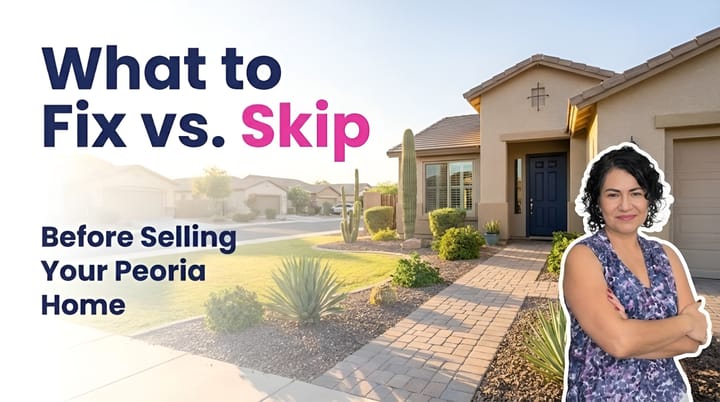 What Upgrades Actually Pay Off When Selling a Home in Peoria, AZ